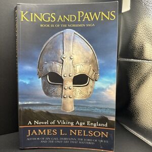 Kings and Pawns: A Novel‎ of Viking Age England by James L Nelson: Used
